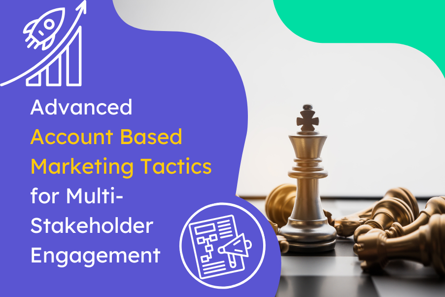 Multi-stakeholder B2B account-based marketing journey with multiple decision makers
